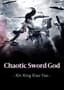 Chaotic Sword God