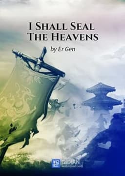 I Shall Seal the Heavens
