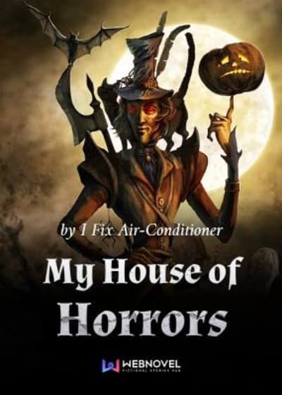 My House of Horrors